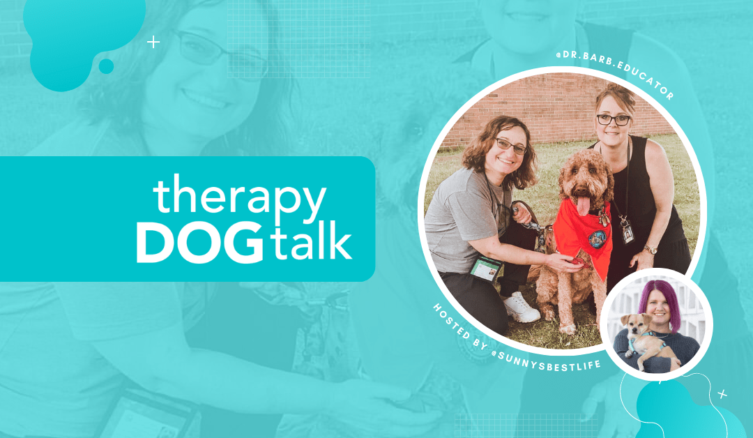 #001: Volunteering as a school Therapy Dog with Barbara and Carmel