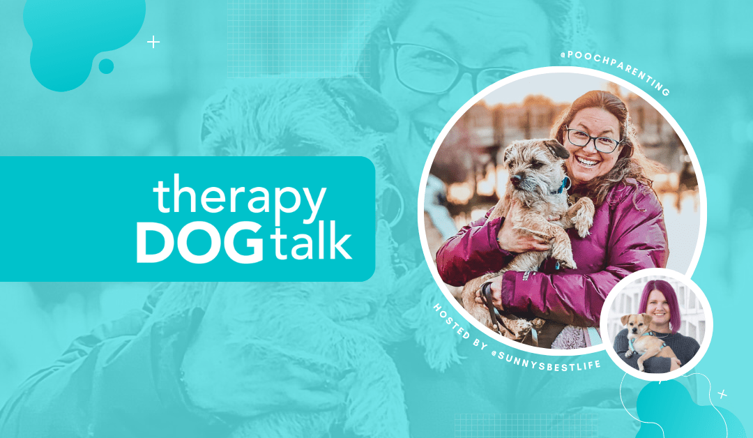#033: Certified Dog Trainer Michelle and Pippin the Therapy Dog