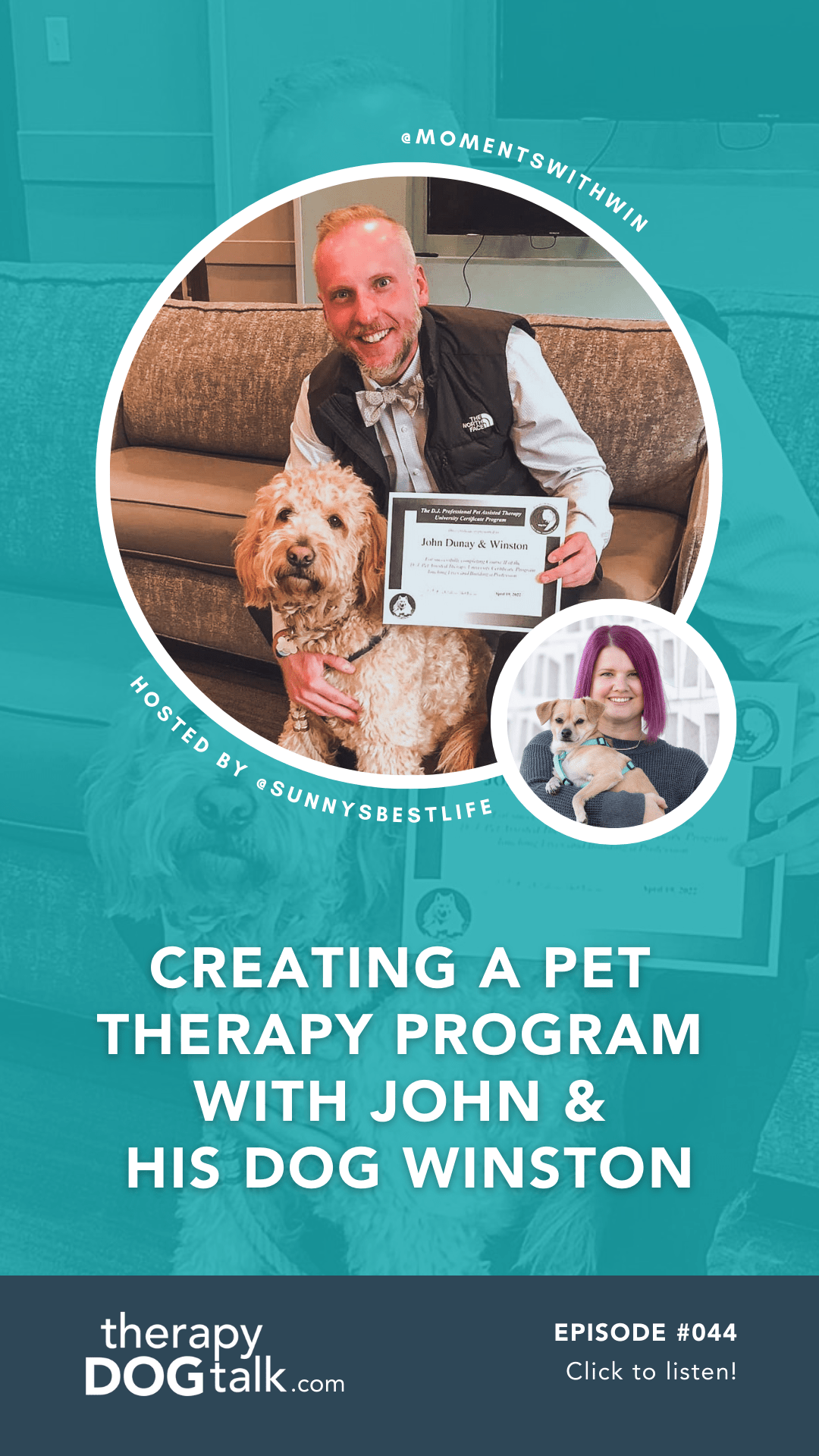 044 Creating a Pet Therapy Program with John and Winston Sherrie Rohde