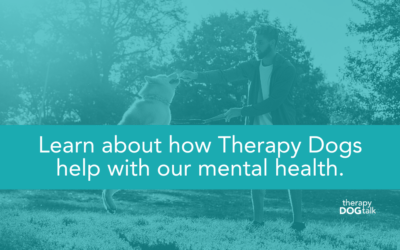 The Powerful Impact of Therapy Dogs on Mental Health