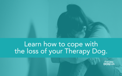Coping with Pet Loss as a Therapy Dog Handler