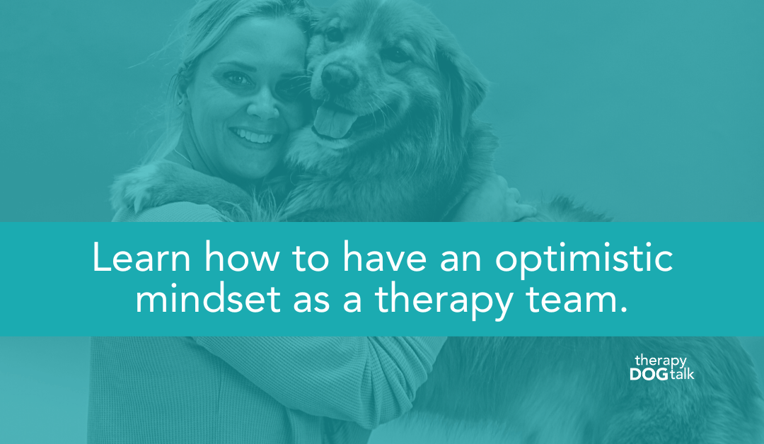 Learn how to have an optimistic mindset as a therapy team.